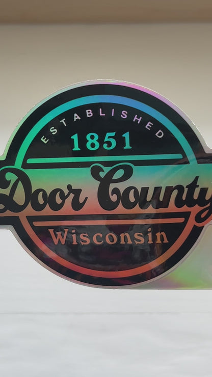 Holographic Sticker Door County Established 1851